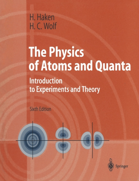 The Physics of Atoms and Quanta